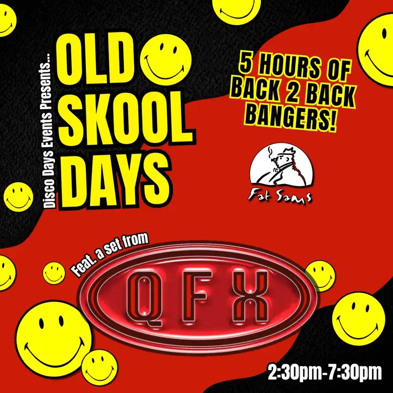 Old Skool Days ft. QFX!